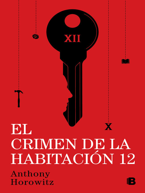 Title details for El crimen de la habitación 12 by Anthony Horowitz - Wait list